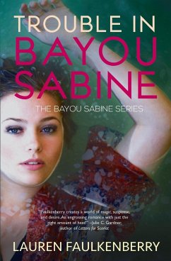 Trouble in Bayou Sabine - Faulkenberry, Lauren