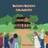 Boom Boom Crash - Bild 1
