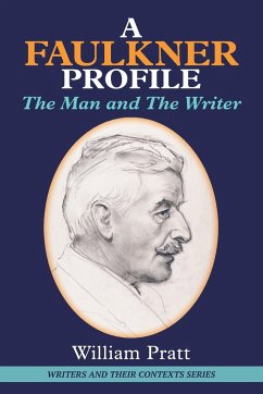 A Faulkner Profile - Pratt, William