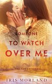 Someone to Watch Over Me: The Thorntons Book 5