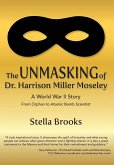 The Unmasking of Dr. Harrison Miller Moseley