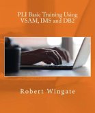 PLI Basic Training Using VSAM, IMS and DB2 (eBook, ePUB)