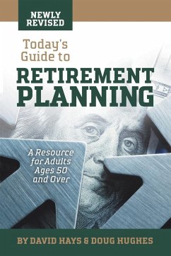 Today's Guide to Retirement Planning - Hays, David; Hughes, Doug