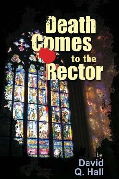 Death Comes to the Rector - Hall, David Q.