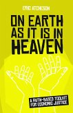 On Earth as It Is in Heaven: A Faith-Based Toolkit for Economic Justice