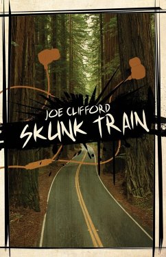 Skunk Train - Clifford, Joe