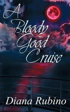 A Bloody Good Cruise - Rubino, Diana