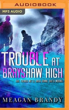 Trouble at Brayshaw High - Brandy, Meagan