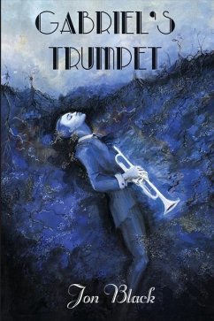 Gabriel's Trumpet - Black, Jon