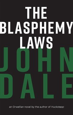 The Blasphemy Laws - Dale, John