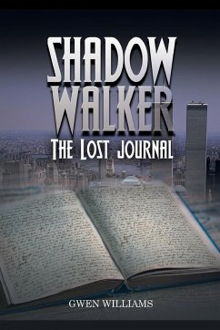 Shadow Walker: The Lost Journal - Williams, Gwen