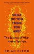 What Do You Think You Are? - Bild 1