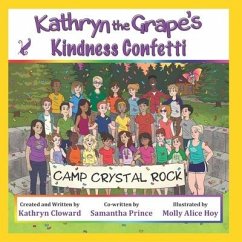 Kathryn the Grape's Kindness Confetti - Cloward, Kathryn