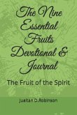 The Nine Essential Fruits Devotional: The Fruit of the Spirit