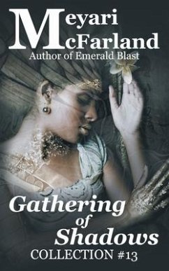 Gathering of Shadows - McFarland, Meyari