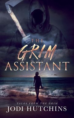 The Grim Assistant - Hutchins, Jodi