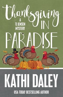 THANKSGIVING IN PARADISE - Daley, Kathi