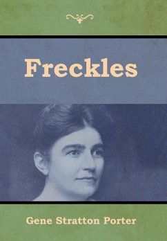 Freckles - Stratton-Porter, Gene