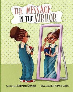 The Message in The Mirror - Denise, Katrina