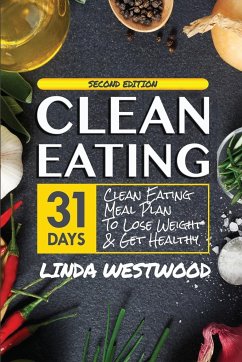 Clean Eating (4th Edition) - Westwood, Linda