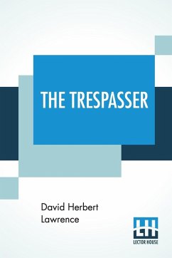 The Trespasser - Lawrence, David Herbert