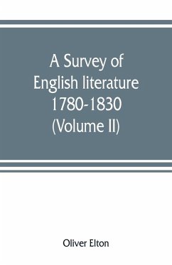 Cover A survey of English literature, 1780-1830 (Volume II)