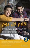 Situational Egyptian Arabic 2: Kalaam Kull Yoom