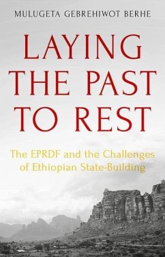 Laying the Past to Rest - Gebrehiwot Berhe, Mulugeta