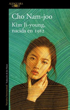 Kim Ji-Young, Nacida En 1982 / Kim Jiyoung, Born 1982 - Nam-Joo, Cho