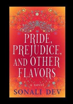 Pride, Prejudice, and Other Flavors - Dev, Sonali