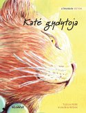 Kate gydytoja: Lithuanian Edition of The Healer Cat Kate gydytoja: Lithuanian Edition of The Healer Cat