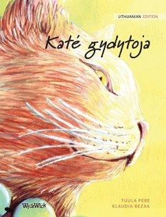 Kate gydytoja: Lithuanian Edition of The Healer Cat - Pere, Tuula