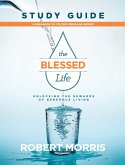 The Blessed Life Study Guide (eBook, ePUB)