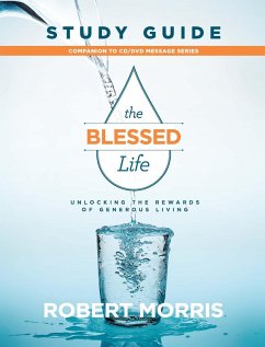 The Blessed Life Study Guide (eBook, ePUB) - Morris, Robert
