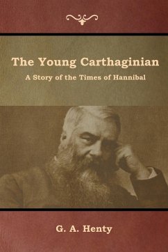 The Young Carthaginian - Henty, G. A.