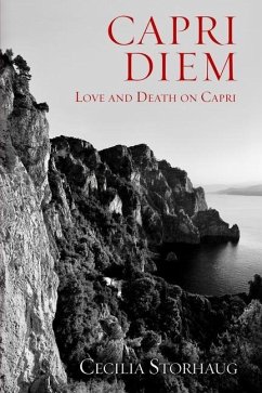 Capri Diem: Love and Death on Capri - Storhaug, Cecilia