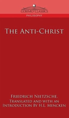 Anti-Christ - Nietzsche, Friedrich Wilhelm