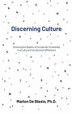 Discerning Culture: Knowing the Depths of Scriptural Christianity in a Culture of Scriptural Indifference