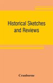 Historical sketches and reviews