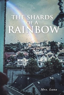 The Shards of a Rainbow - Luna