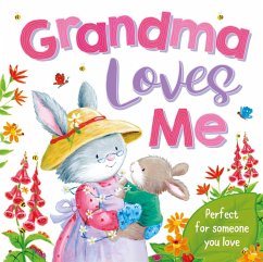 Grandma Loves Me: Padded Board Book - Igloobooks