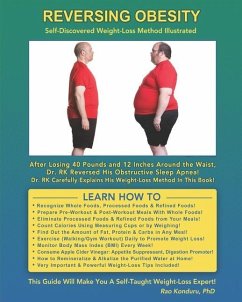 Reversing Obesity: Self-Discovered Weight-Loss Method Illustrated - Konduru, Rao