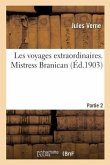 Les Voyages Extraordinaires. Mistress Branican. Partie 2