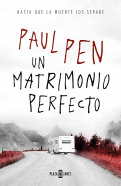 Un Matrimonio Perfecto / A Perfect Marriage - Pen, Paul