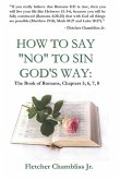 How to Say &quote;NO&quote; to Sin God's Way