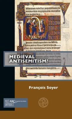 Medieval Antisemitism? - Soyer, François