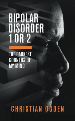 Bipolar Disorder 1 Or 2 - Ogden, Christian