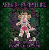 Afraid of Everything