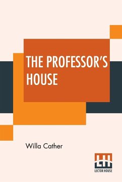 The Professor's House - Cather, Willa