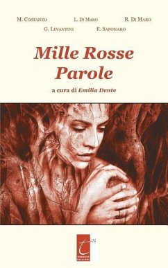 Mille Rosse Parole - Saponaro, Emma; Levantini, Gabriele; Di Maro, Raffaella